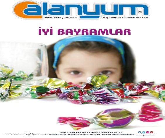 HAYDİ BAYRAMDA ALANYUM'A...