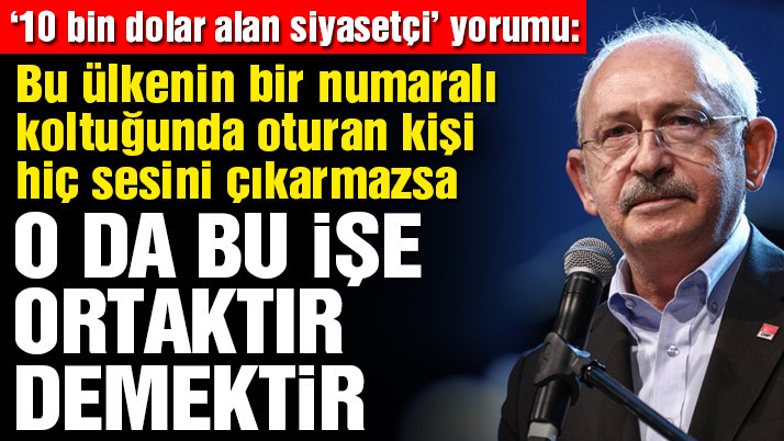 kılıçdaroğlu ve on bın dolar 2 2104e